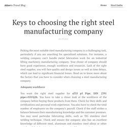 Keys to choosing the right steel manufacturing company
