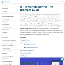IoT in Manufacturing: The Ultimate Guide