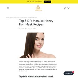 Top 5 DIY Manuka Honey Hair Mask Recipes