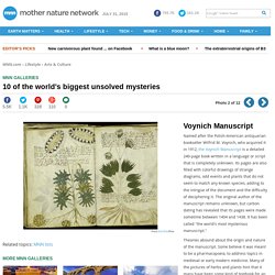 10 of the world's biggest unsolved mysteries: Voynich Manuscript