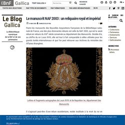 Le manuscrit NAF 2003 : un reliquaire royal et impérial