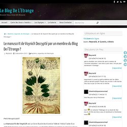 Le manuscrit de Voynich Decrypté par un membre du Blog De l’Etrange ?