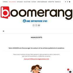Manuscrits – Boomerang Éditeur Jeunesse