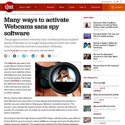 Many ways to activate Webcams sans spy software