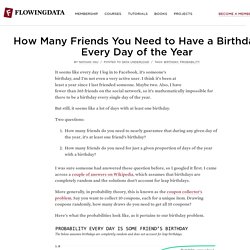 How Many Friends You Need to Have a Birthday Every Day of the Year