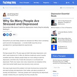 Why So Many People Are Stressed and Depressed