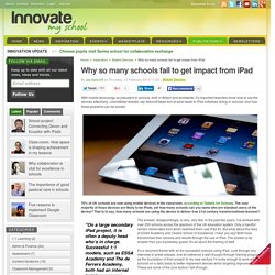 Why so many schools fail to get impact from iPad