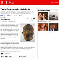 Maori Heads - Top 10 Famous Stolen Body Parts