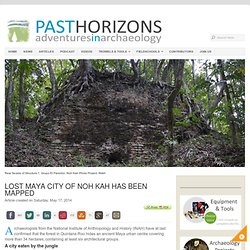 Lost Maya city of Noh Kah has been mapped