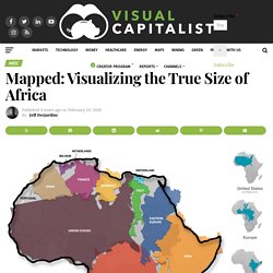 Mapped: Visualizing the True Size of Africa