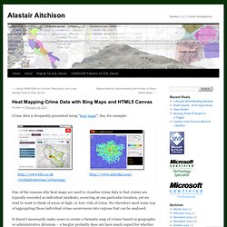 Heat Mapping Crime Data with Bing Maps and HTML5 Canvas
