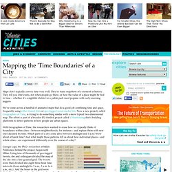 Mapping the 'Time Boundaries' of a City - Emily Badger