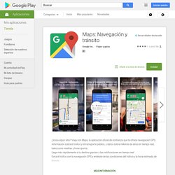 Google Maps: Navegación y tránsito