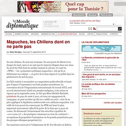 Mapuches, les Chiliens dont on ne parle pas, par Alain Devalpo