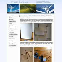 Maquette d'une éolienne / Construire une éolienne - Fabriquer une eolienne à axe vertical