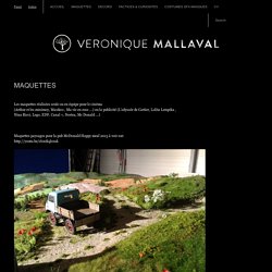 MAQUETTES - Véronique Mallaval.com