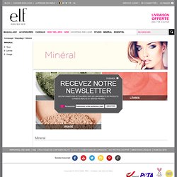 Maquillage et produits de beauté Mineral Vente en ligne de cosmétiques sur ELF Eyes Lips Face