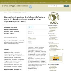 JOURNAL OF APPLIED BIOSCIENCES - 2017- Diversité et dynamique des Salmonellaisolées de la laitue (Lactuca sativa L.) dans les cultures maraîchères au Niger (Afrique de l’ouest)