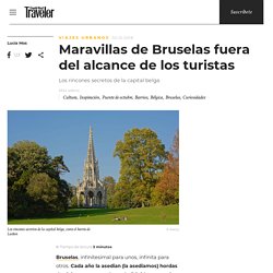 Maravillas de Bruselas fuera del alcance de los turistas
