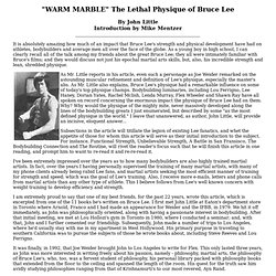 "WARM MARBLE" The Lethal Physique of Bruce Lee