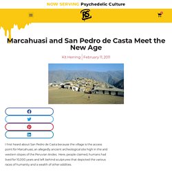 Marcahuasi and San Pedro de Casta Meet the New Age