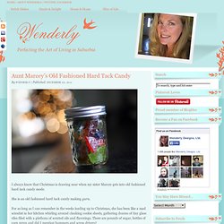 Aunt Marcey’s Old Fashioned Hard Tack Candy