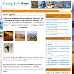 Marche Afghane : Voyage Initiatique