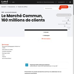 Enseignement - Le Marché Commun, 160 millions de clients
