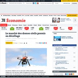 Le marché des drones civils promis au décollage