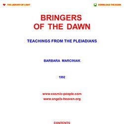 Barbara Marciniak: BRINGERS OF THE DAWN - Teachings of the Pleiadians