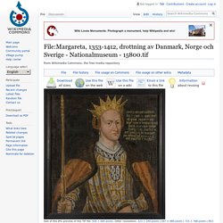 File:Margareta, 1353-1412, drottning av Danmark, Norge och Sverige - Nationalmuseum - 15800.tif