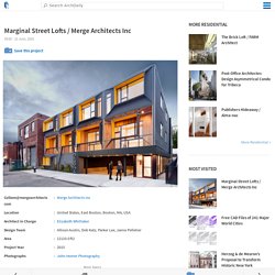 Marginal Street Lofts / Merge Architects Inc
