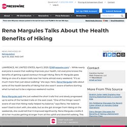 Rena Margules Talks About the Health Benefits of Hiking