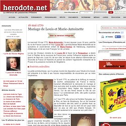 16 mai 1770 - Mariage de Louis et Marie-Antoinette