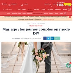 Mariage : les jeunes couples en mode DIY