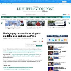 Mariage gay: les meilleurs slogans du défilé des partisans à Paris