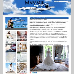 Un mariage de rêve dans un château - Blog Mariage-shopping.com