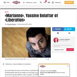 «Marianne», Yassine Belattar et «Libération»