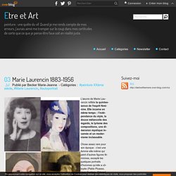 Marie Laurencin 1883-1956 - Etre et Art