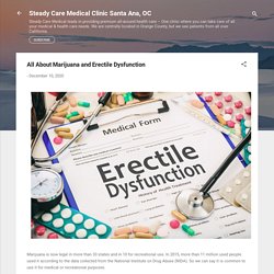 All About Marijuana and Erectile Dysfunction