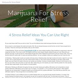 Marijuana For Stress Relief