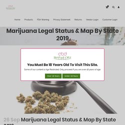 Marijuana Legal Status & Map by State 2019