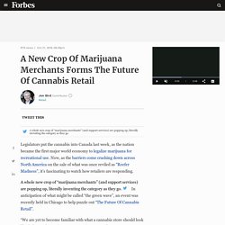 A New Crop Of Marijuana Merchants Forms The Future Of Cannabis Retail