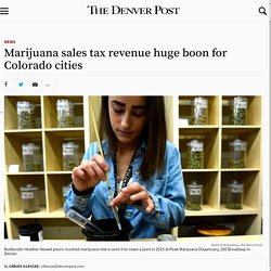 Colorado marijuana taxes, revenue huge boon for Colorado cities