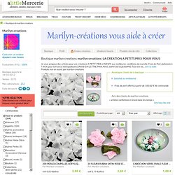 marilyn-creations marilyn-creations: LA CREATION A PETITS PRIX POUR VOUS