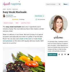 EASY Steak Marinade (5 ingredients!) - I Heart Naptime