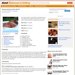 Marinated London Broil - Grilled Steak Recipe