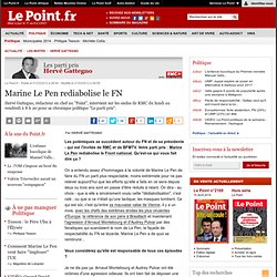 Marine Le Pen rediabolise le FN