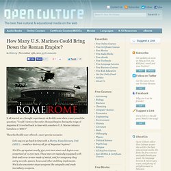 How Many U.S. Marines Could Bring Down the Roman Empire?