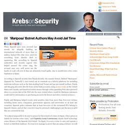 ‘Mariposa’ Botnet Authors May Avoid Jail Time — Krebs on Securit